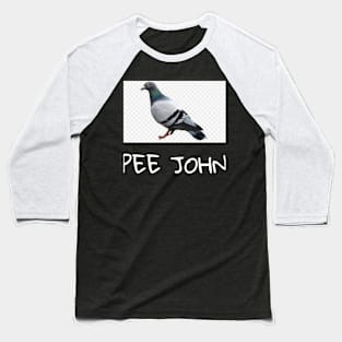 Pee John Baseball T-Shirt